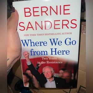 Bernie Sanders Where We Go From Here book